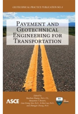 Pavement and geotechnical engineering for transportation : proceedings of sessions of the First International Symposium on Pa