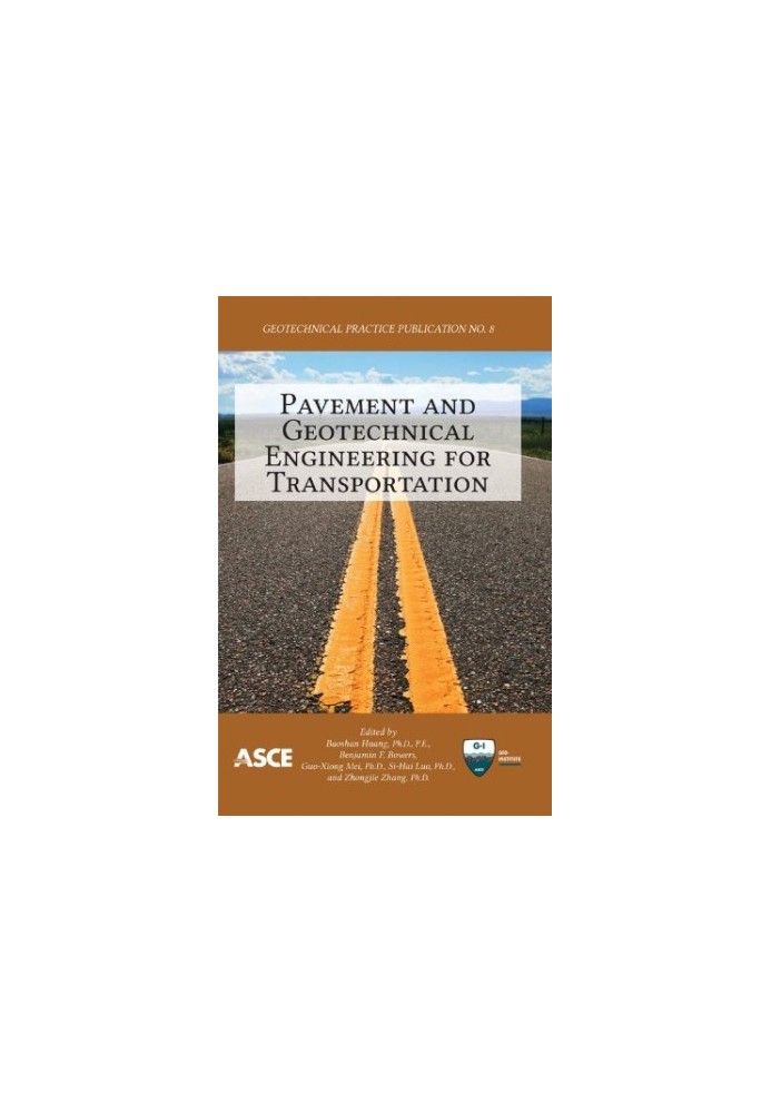 Pavement and geotechnical engineering for transportation : proceedings of sessions of the First International Symposium on Pa