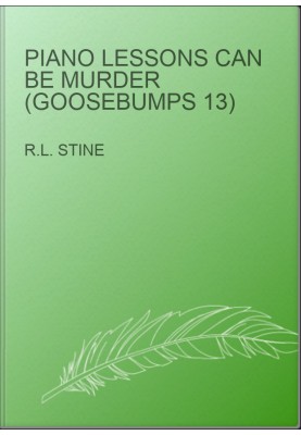 Piano Lessons Can Be Murder (Goosebumps 13)