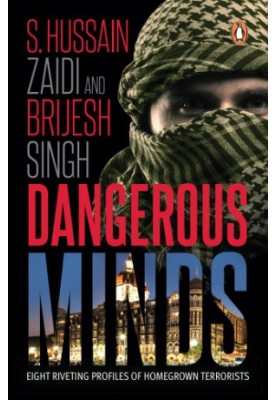 Dangerous minds: eight riveting profiles of homegrown terrorists