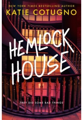 Hemlock House: A Liar's Beach Novel