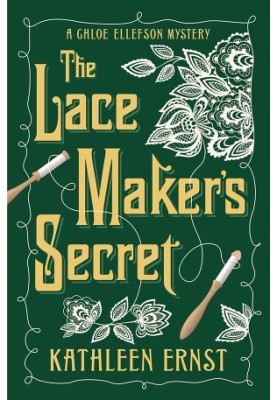[Chloe Ellefson Mystery 09] • The Lacemaker's Secret