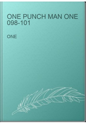 one punch man ONE 098-101