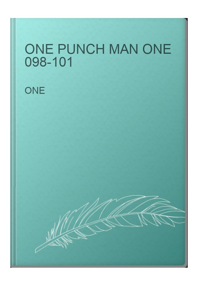 one punch man ONE 098-101