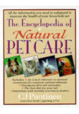 The Encyclopedia of Natural Pet Care