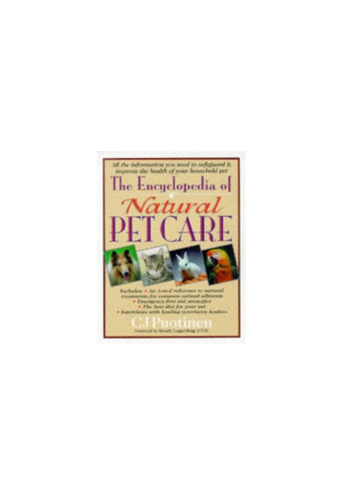 The Encyclopedia of Natural Pet Care