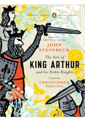 The Acts of King Arthur and His Noble Knights