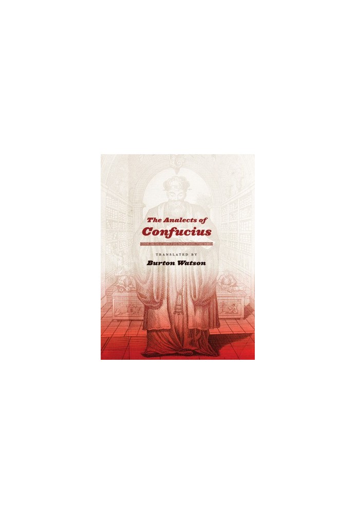 The Analects of Confucius