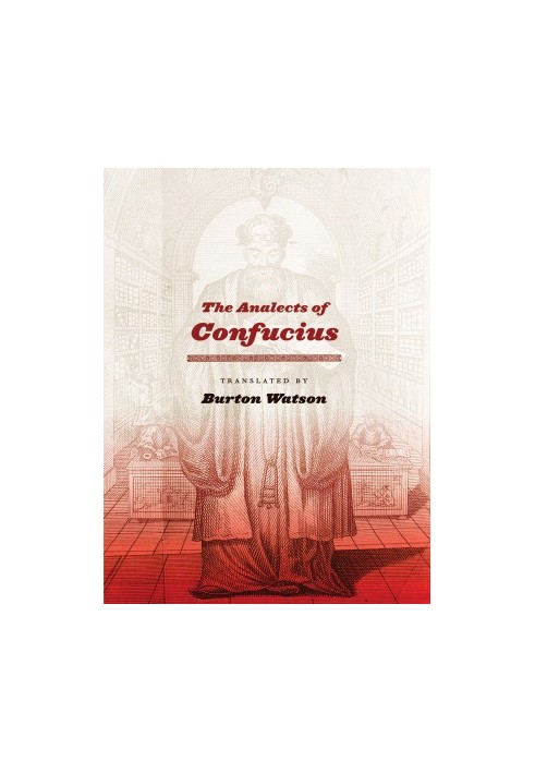 The Analects of Confucius
