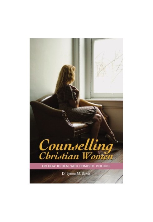Counselling Christian women on how to deal with domestic violence