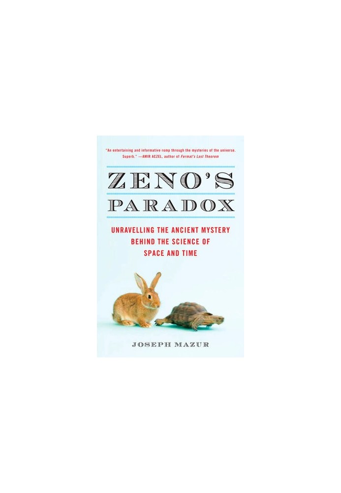 Zeno's Paradox - Unraveling the Ancient Mystery Behind the Science of Space and Time