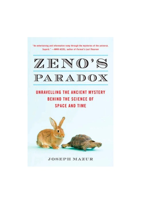 Zeno's Paradox - Unraveling the Ancient Mystery Behind the Science of Space and Time