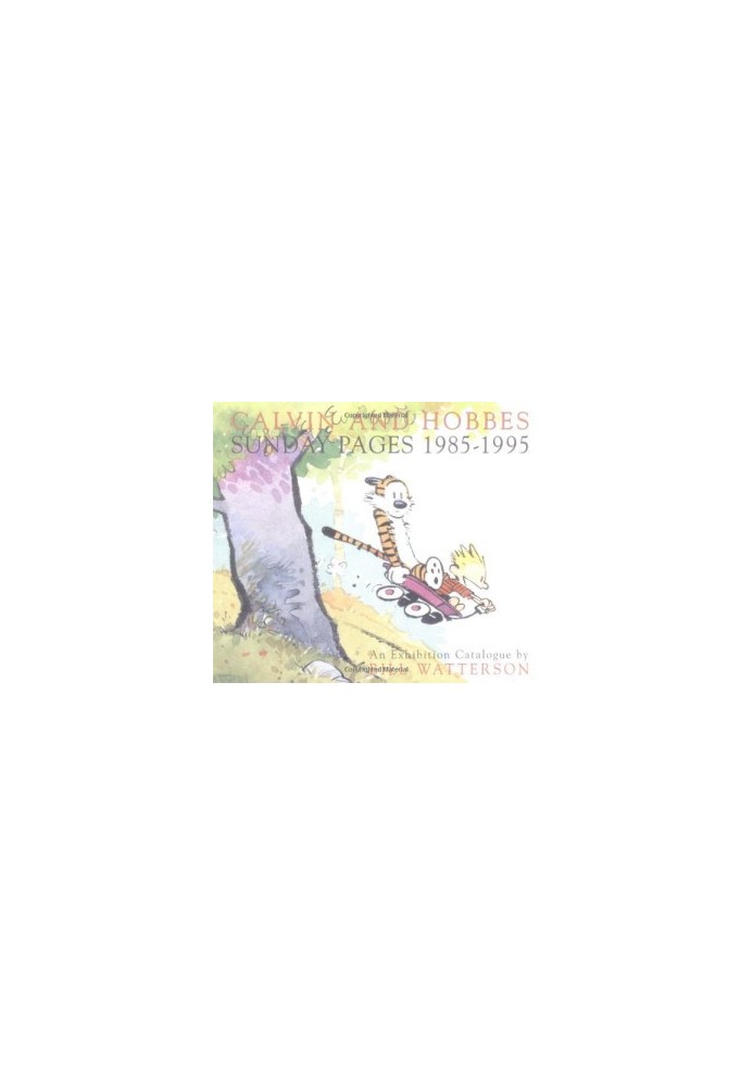 Calvin and Hobbes - Sunday Pages 1985-1995