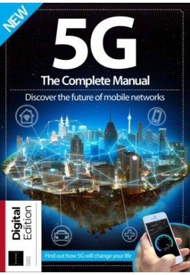 5G The Complete Manual -4th Edition, 2022