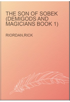 The Son of Sobek (Demigods and Magicians Book 1)