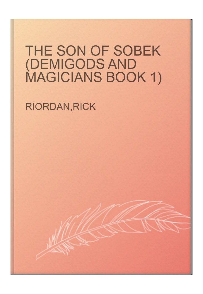 The Son of Sobek (Demigods and Magicians Book 1)