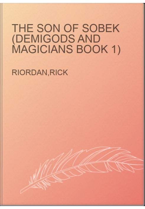 The Son of Sobek (Demigods and Magicians Book 1)
