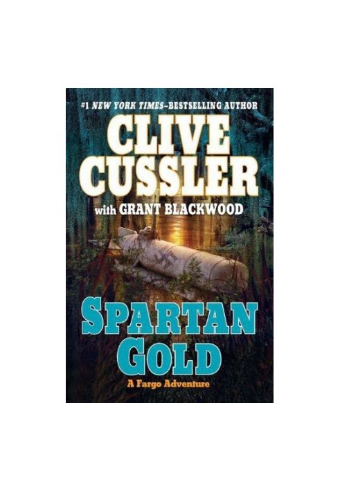 Fargo Adentures 01 - Spartan Gold