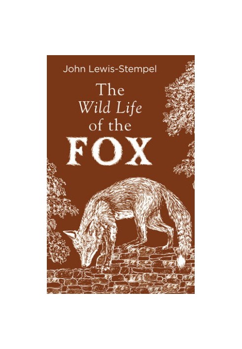 The Wild Life of the Fox
