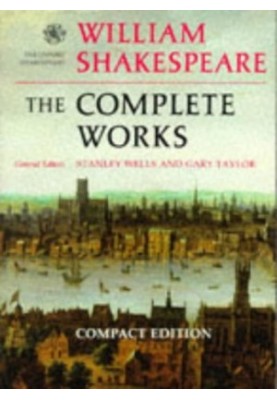 The Oxford Complete Works of William Shakespeare