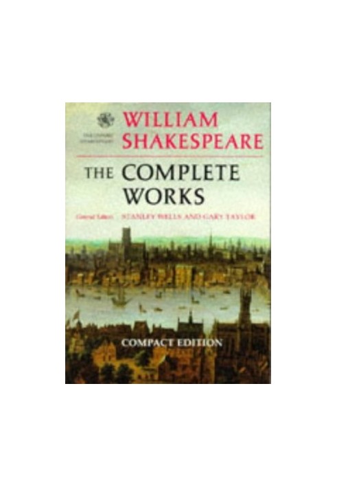 The Oxford Complete Works of William Shakespeare