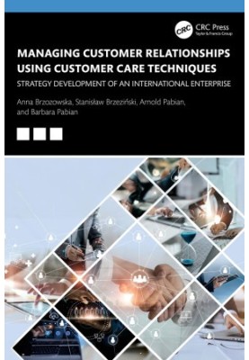 Managing Customer Relationships Using Customer Care Techniques