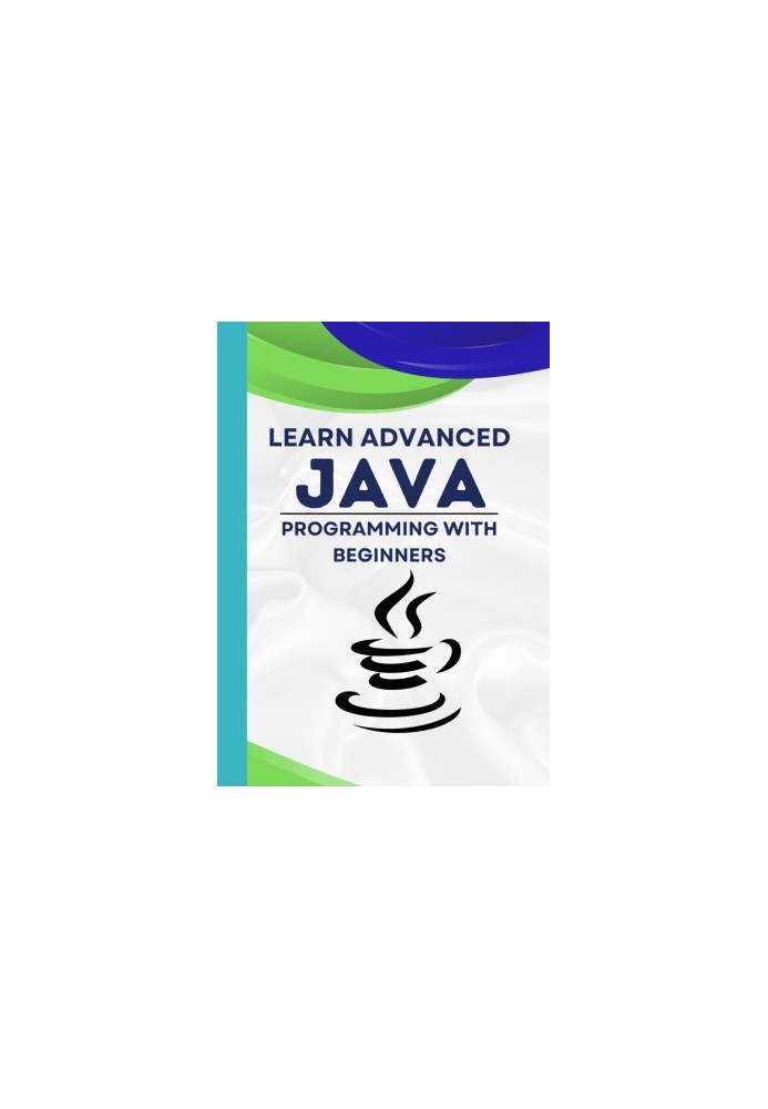Learn Advanced Java Programming with Beginners