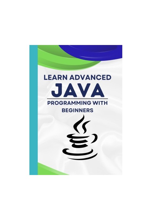 Learn Advanced Java Programming with Beginners