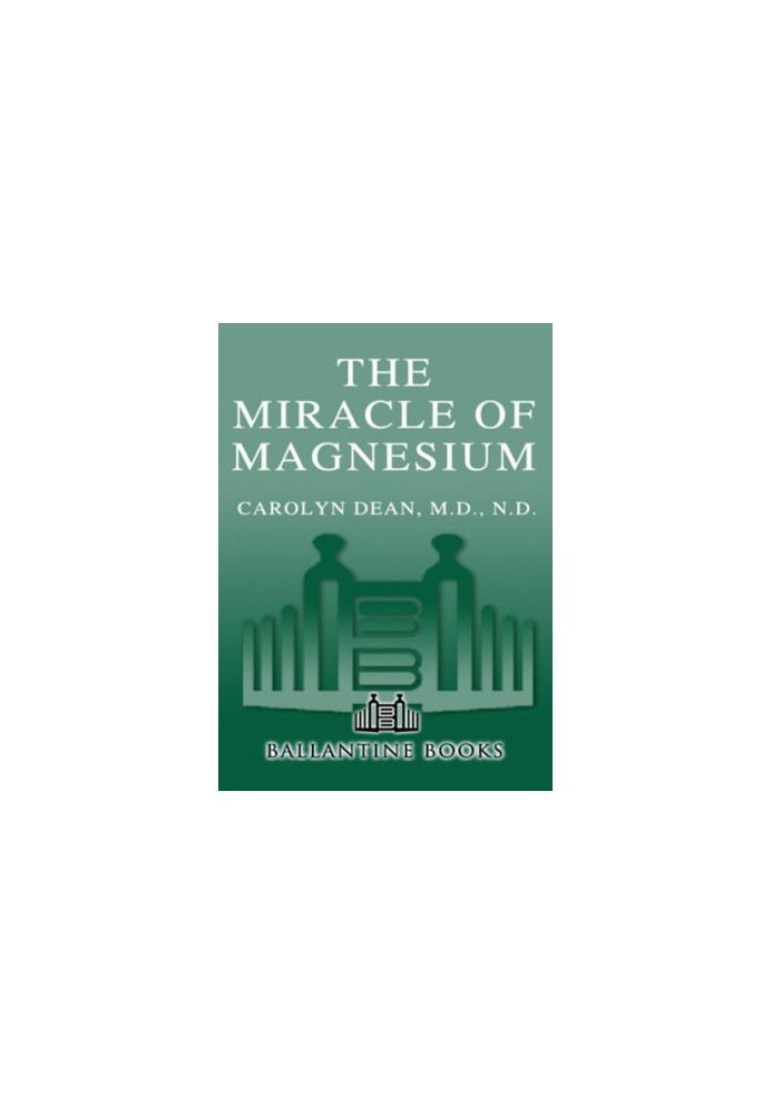 The Miracle of Magnesium
