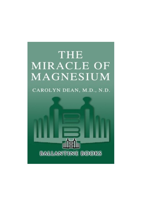 The Miracle of Magnesium