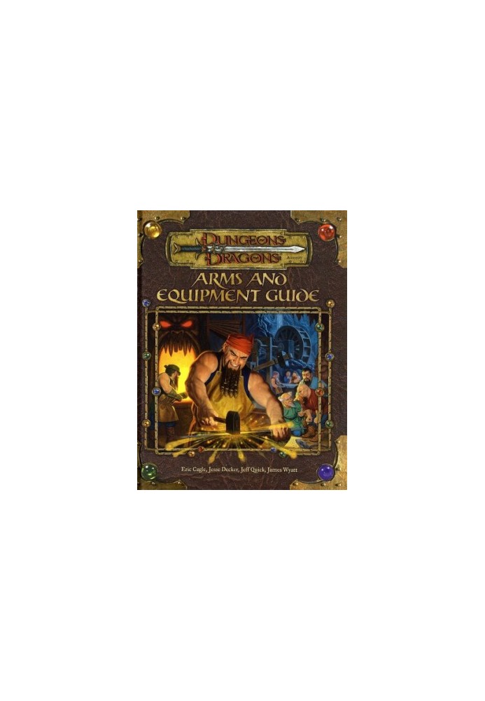 Arms and Equipment Guide (Dungeons & Dragons d20 3.0 Fantasy Roleplaying Accessory)