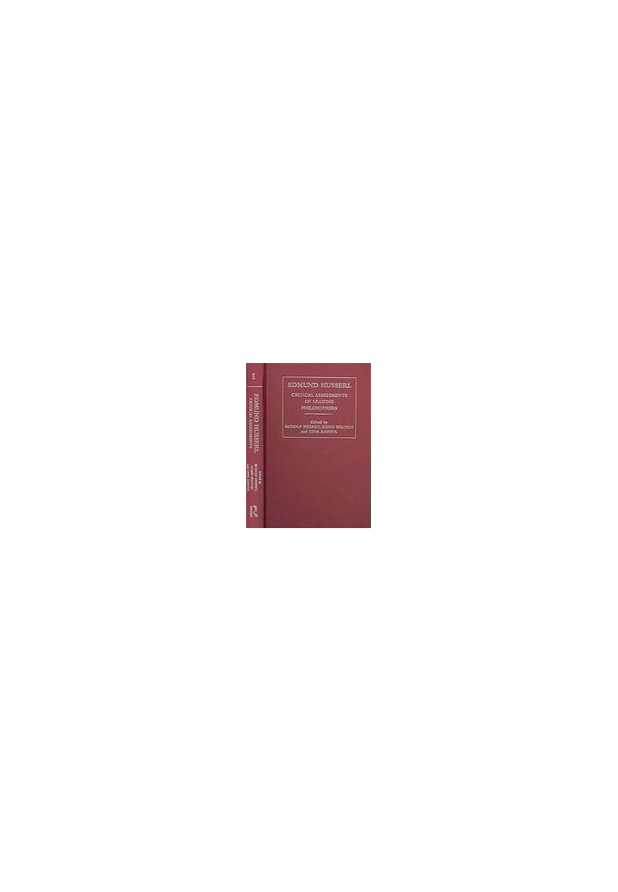 Edmund Husserl : critical assessments of leading philosophers. Volume 5 Horizons : life-world, ethnics, history, and metaphys