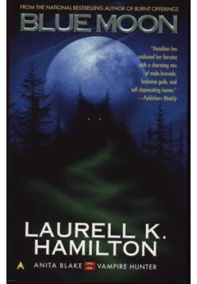 Blue Moon (Anita Blake, Vampire Hunter, 08)