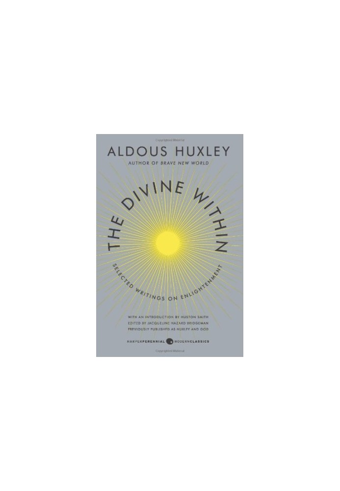 The Divine Within: Selected Writings on Enlightenment