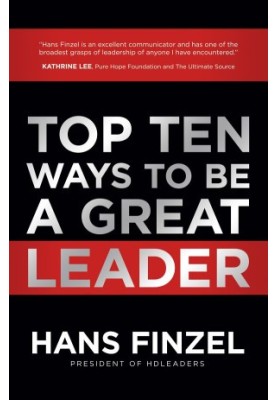 Top Ten Ways to Be a Great Leader