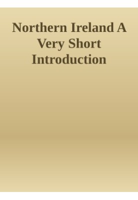 Northern Ireland A Very Short Introduction