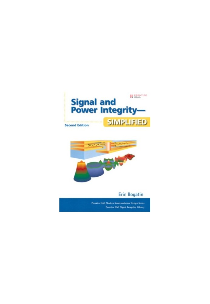 Signal and Power Integrity - Simplified