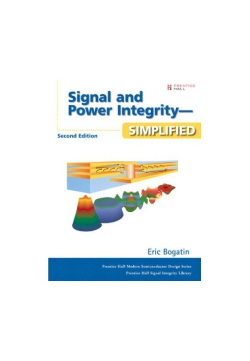 Signal and Power Integrity - Simplified
