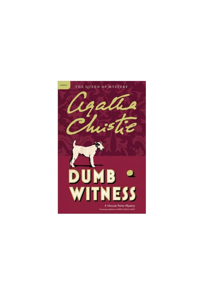 Dumb Witness: A Hercule Poirot Mystery