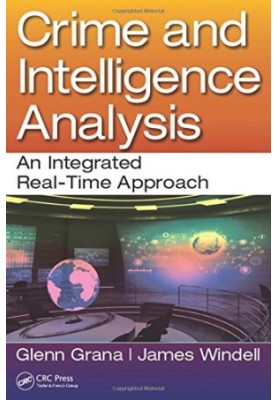 Crime and intelligence analysis: an integrated real-time approach