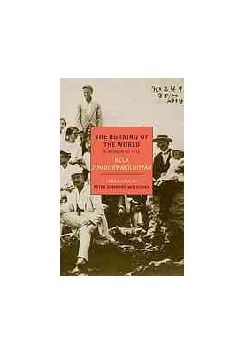 The Burning of the World: A Memoir of 1914