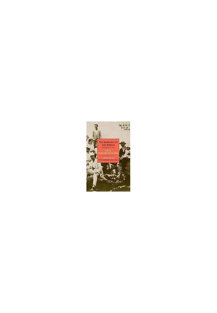 The Burning of the World: A Memoir of 1914