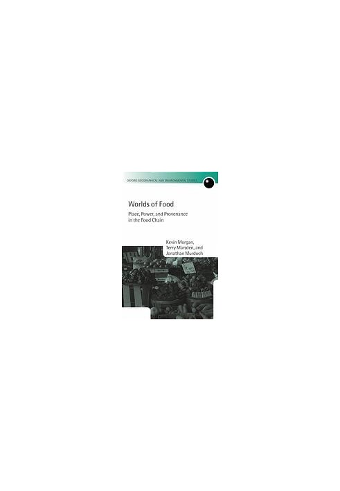 Worlds of food : place, power, and provenance in the food chain