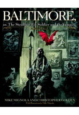 Baltimore, Or, The Steadfast Tin Soldier and the Vampire