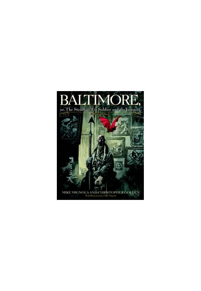 Baltimore, Or, The Steadfast Tin Soldier and the Vampire