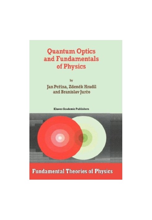 Quantum optics and fundamentals of physics