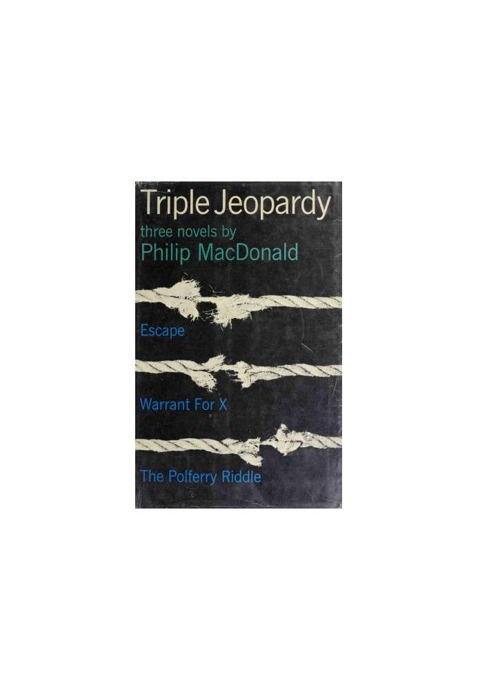 Triple Jeopardy Three Novels