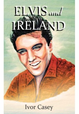 Elvis and Ireland