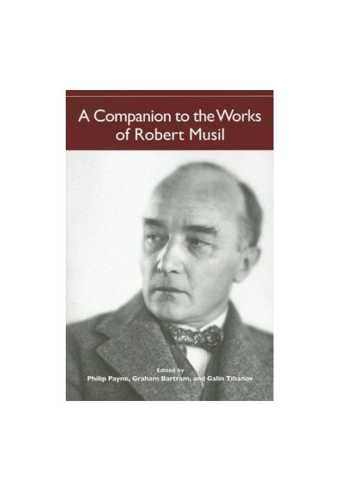 A Companion to the Works of Robert Musil