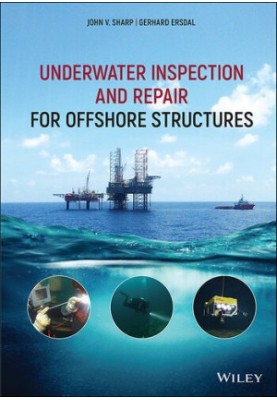 Underwater Inspection and Repair for Offshore Structures